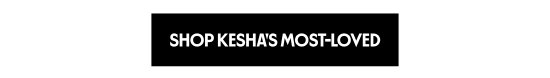 Shop the most-loved by Kesha