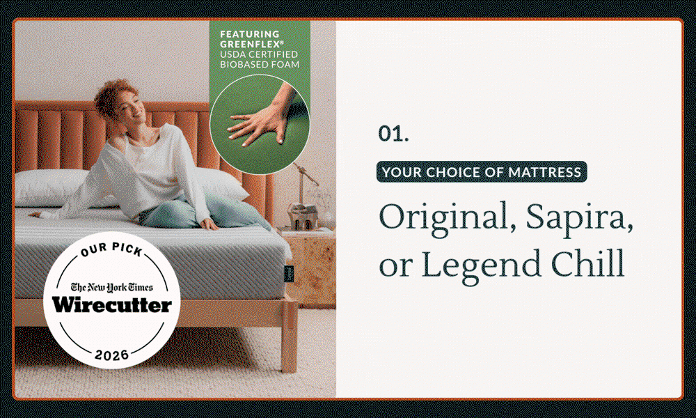 01. Your choice of mattress