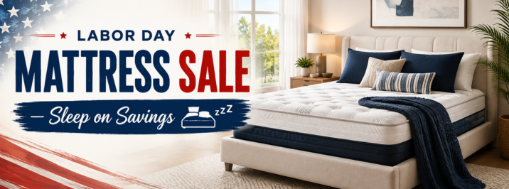 🛏️ Labor Day Mattress & Furniture Sale — Save Big This Weekend