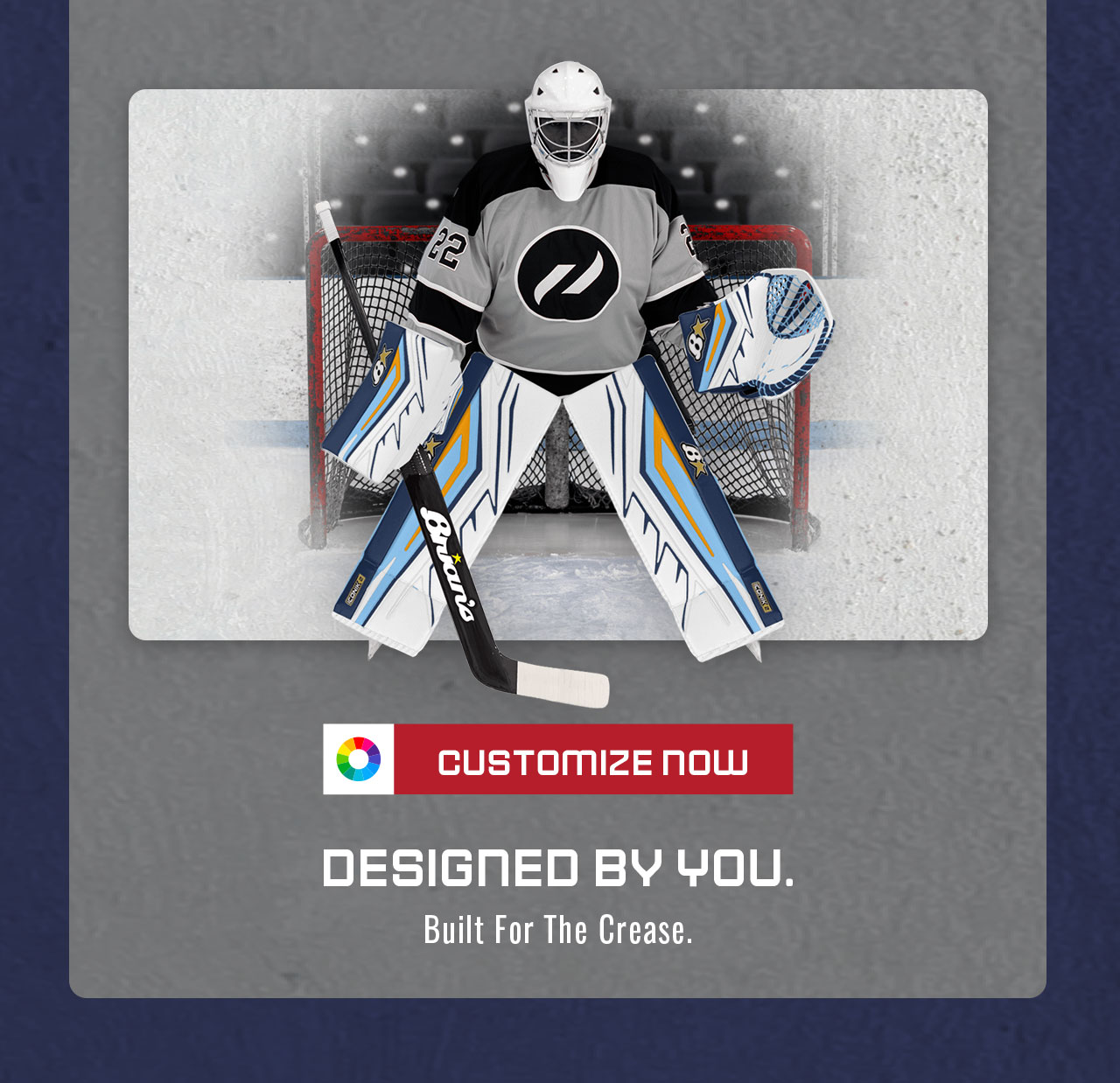 B6- Custom Goalie Gear - Shop Now