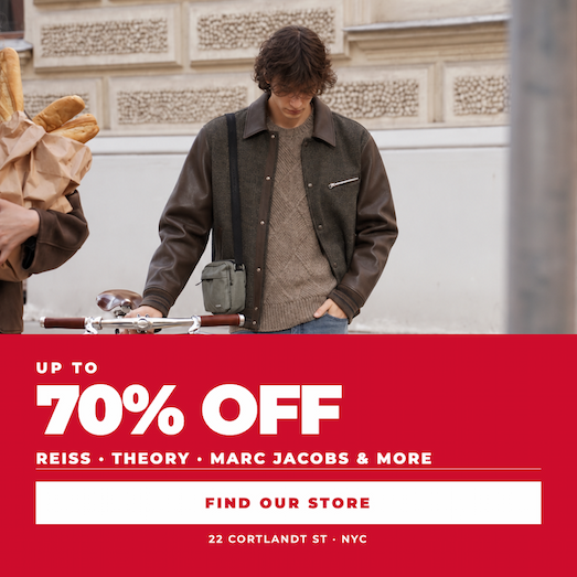 Up to 70% off at Century 21 NYC. Reiss, Theory, Marc Jacobs and more, in store now. Find our store at 22 Cortlandt Street, New York. Open Mon to Sat 9 AM to 9 PM, Sun 11 AM to 8 PM.