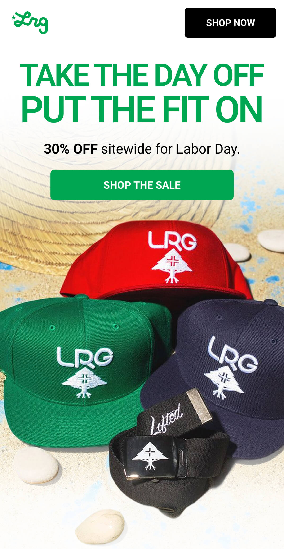 TAKE THE DAY OFF PUT THE FIT ON 30% OFF sitewide for Labor Day. SHOP THE SALE