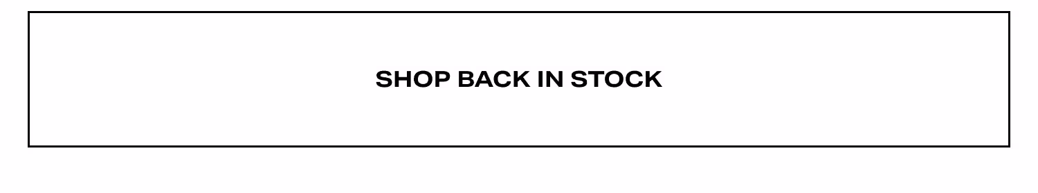 Shop Back in Stock