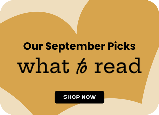 Our September Picks | What to Read | Shop Now