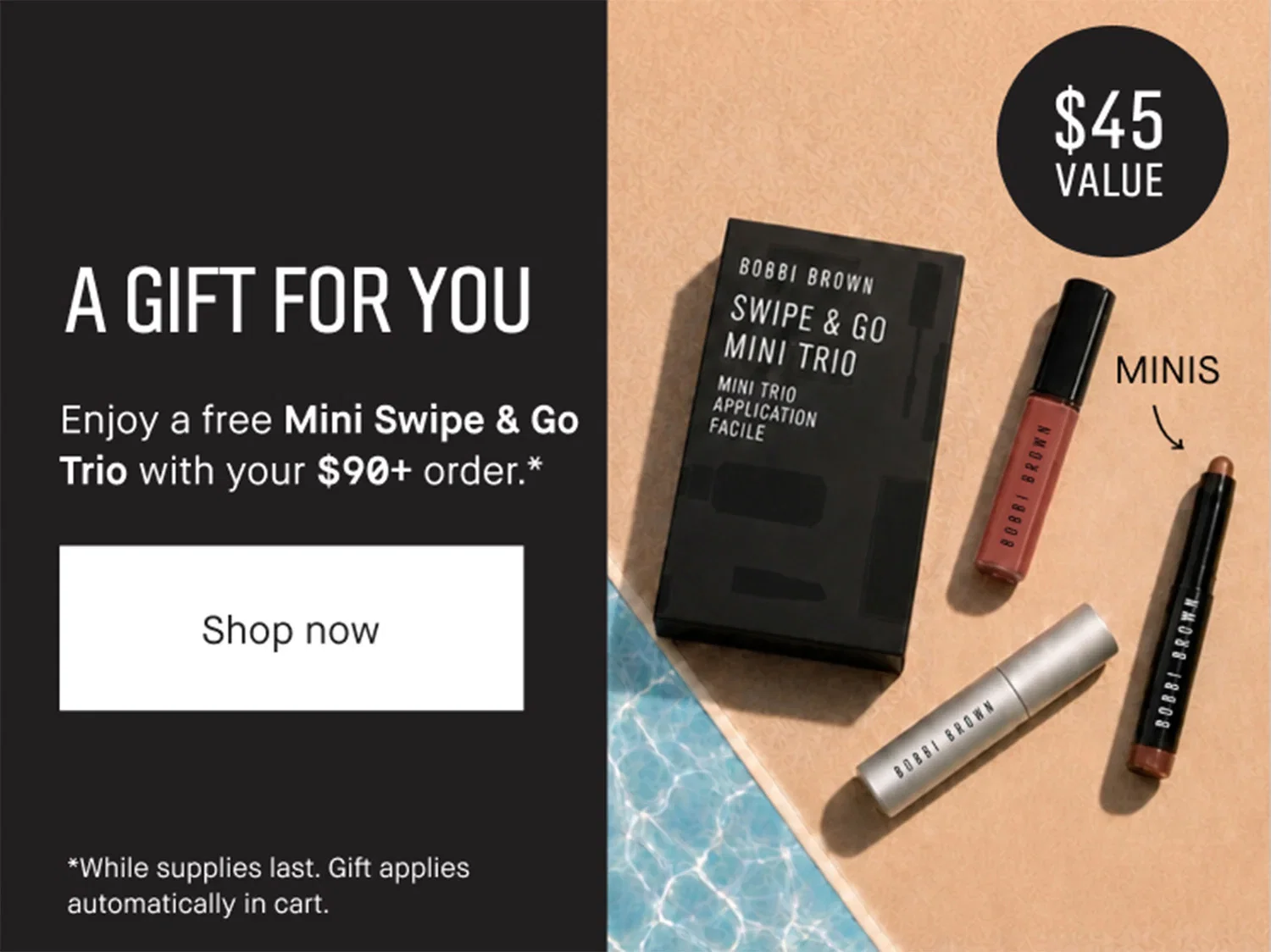 A GIFT FOR YOU | Enjoy a free Mini Swipe & Go | Trio with your $90+ order .* | Shop now | *While supplies last. Gift applies | automatically in cart. | $45 Value