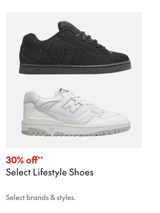 Select Lifestyle Shoes
30% off**
Select styles.