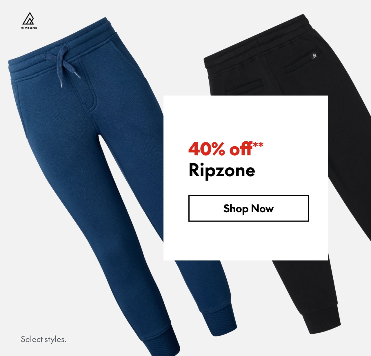 Ripzone
40% off**
Select styles.