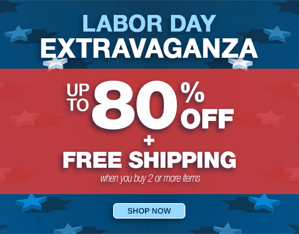 Labor Day Extravaganza