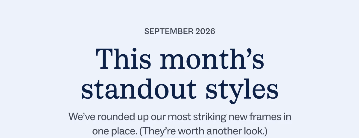 This month's standout styles