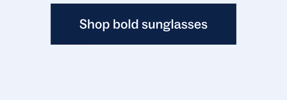 Shop bold sunlasses