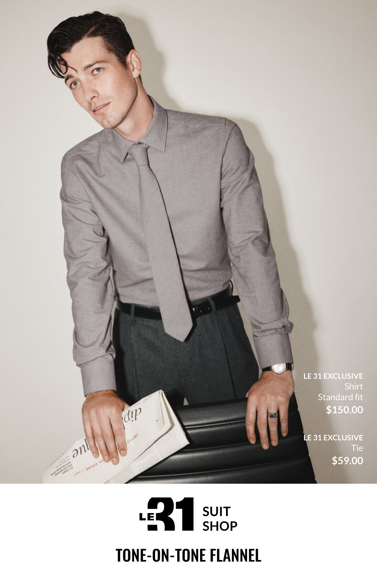 Le 31 Suit Shop; Tone-on-tone flannel; Le 31 exclusives; Standard fit shirt; 150$; Tie; 59$
