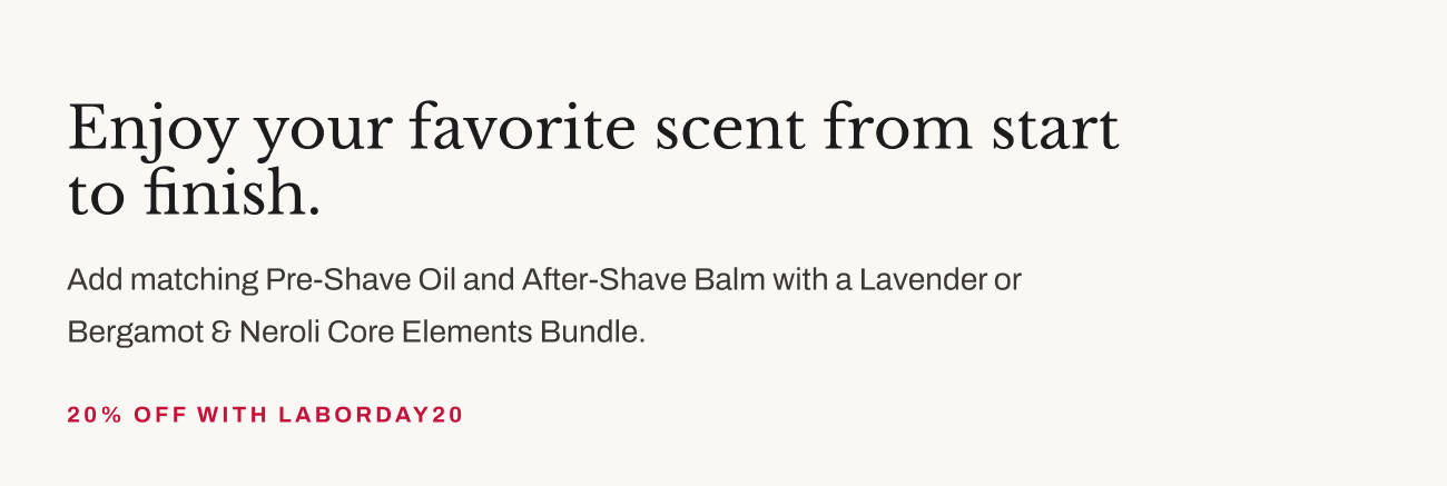 Header text, “Enjoy your favorite scent from start to finish.”