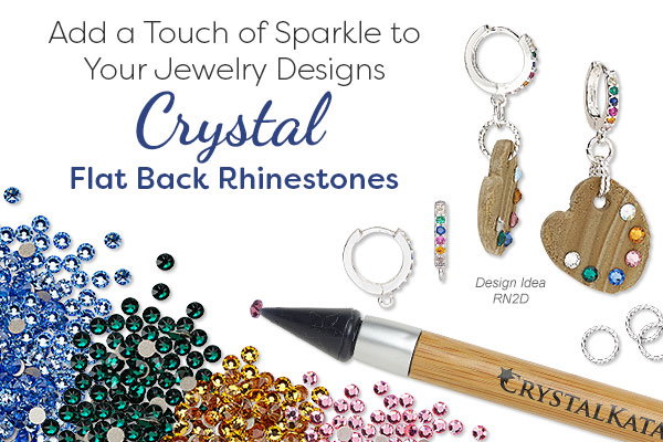 Add a Touch of Sparkle to Your Jewelry Designs - Crystal Flat Back Rhinestones