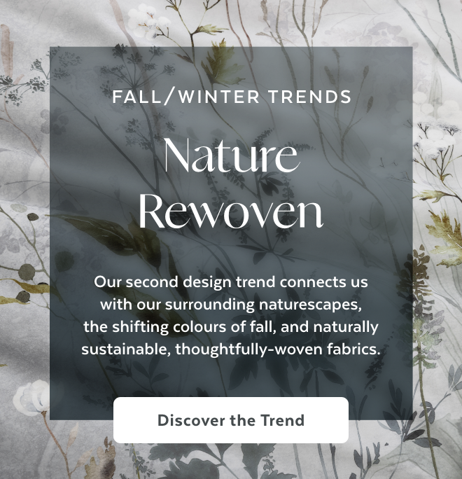 Discover the Nature Rewoven Trend