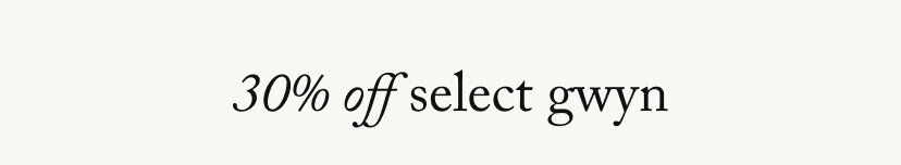 30% OFF select gwyn