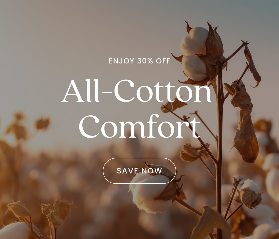 All Cotton Comfort