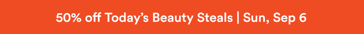 50% off today's beauty steals