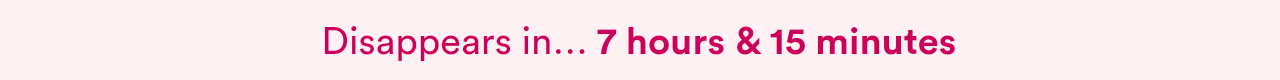 Hurry! This gift disappears at 12am CT.