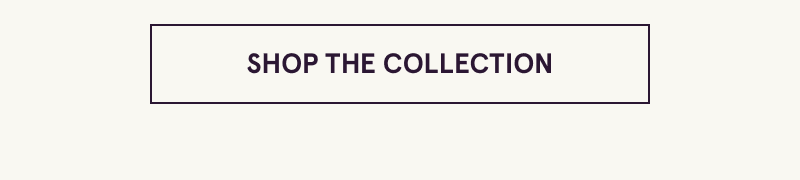 Click here to shop the collection