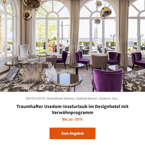 Traumhafter Usedom-Inselurlaub im Designhotel mit Verwöhnprogramm