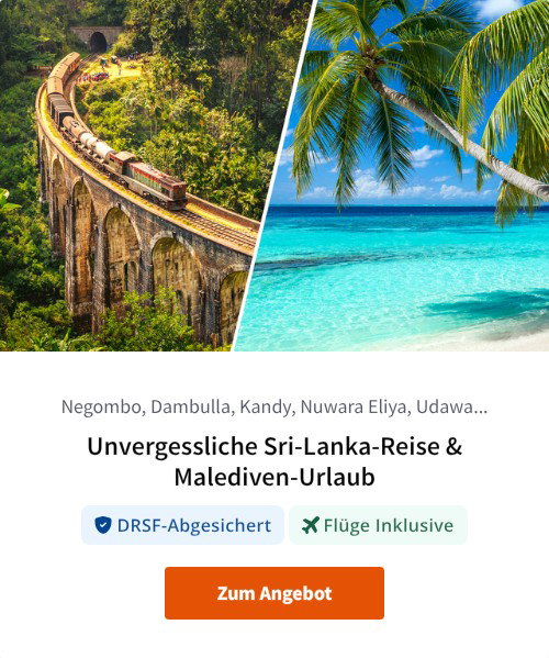 Unvergessliche Sri-Lanka-Reise &amp; Malediven-Urlaub