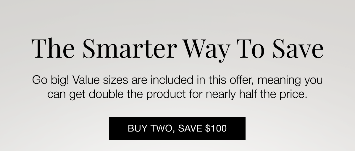 Buy two, Save $100