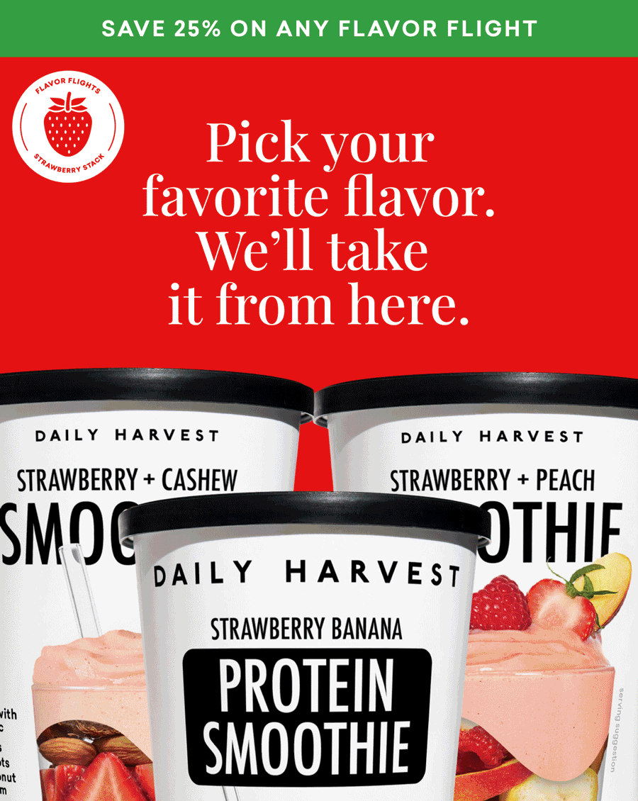 Save 25% on any Flavor Flight | Pick your favorite flavor. We'll take it from here.