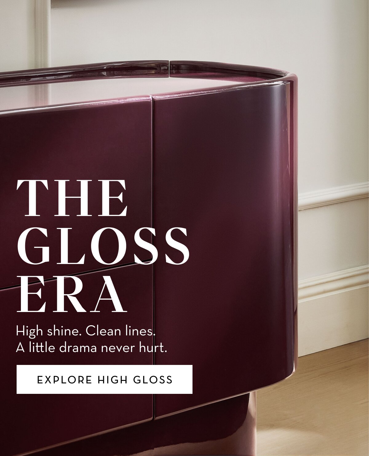 Explore High Gloss