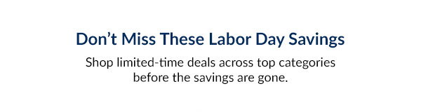 Don't Miss These Labor Day Savings