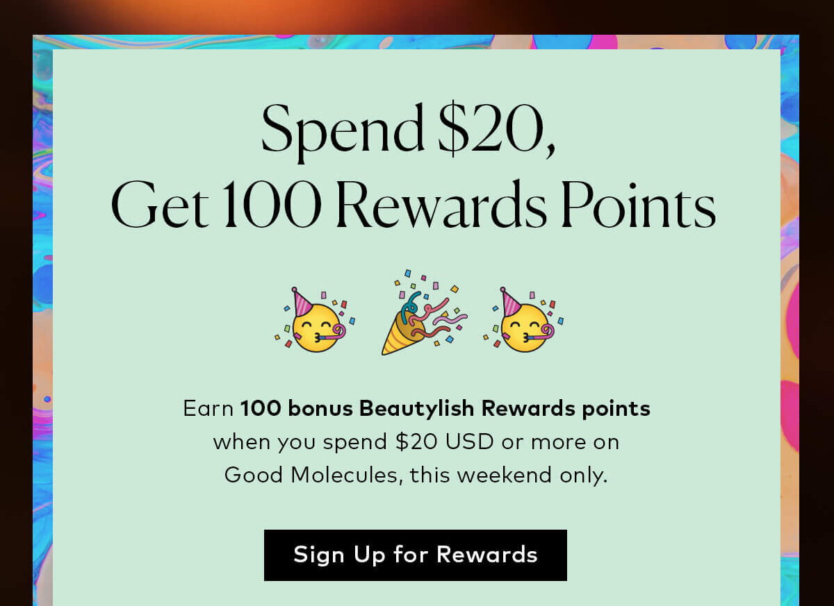 Sign up to earn 100 bonus Beautylish Rewards points when you spend $20 or more on Good Molecules at Beautylish.com