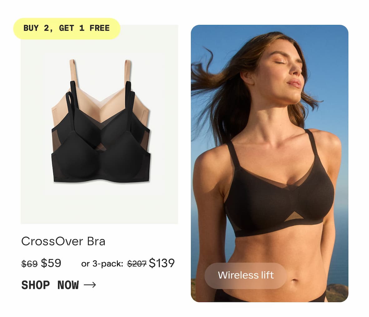 15% OFF | CrossOver Bra | $59 | SHOP NOW | Wireless lift