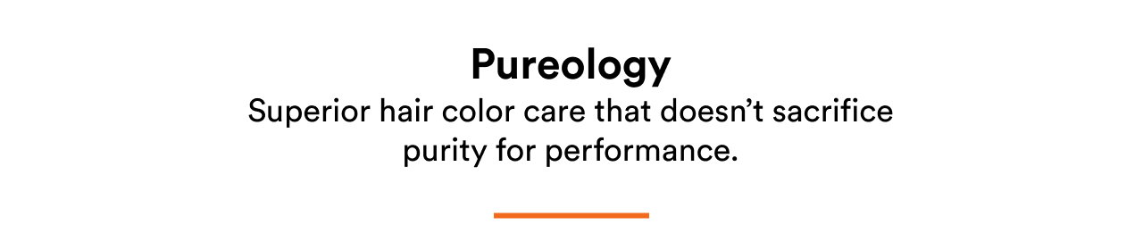 Pureology | Superior hair color care that doesn't sacrifice purity for performance.