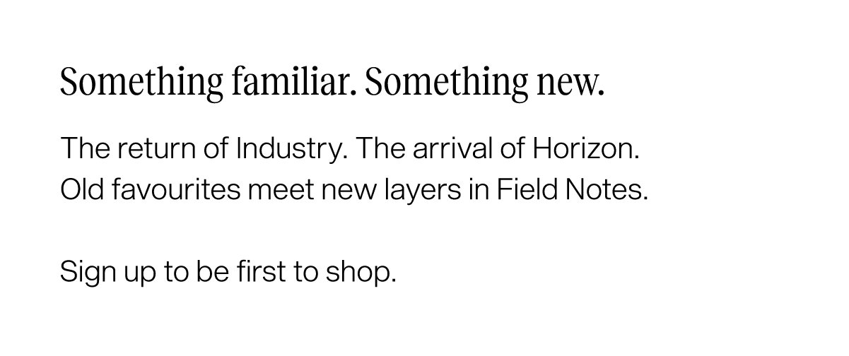 Field Notes early access