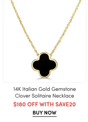14K Italian Gold Gemstone Clover Solitaire Necklace $180 OFF with SAVE20