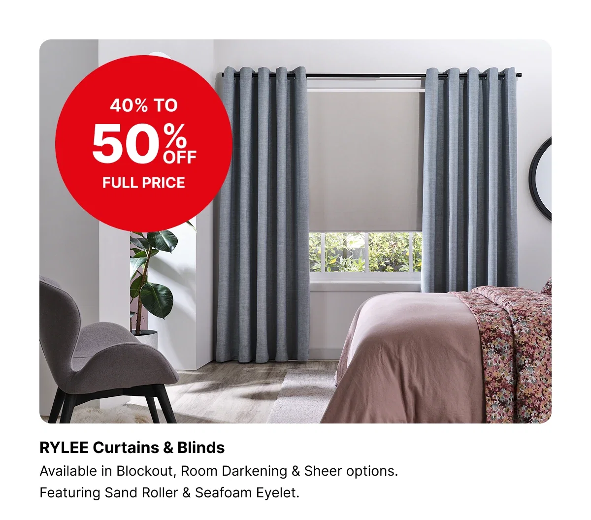 RYLEE Curtains & Blinds