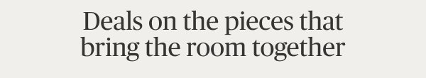 Delas on the pieces that bring the room together