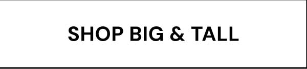 Shop Big & Tall