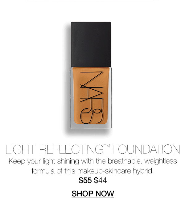 Slot 3: Keep your light shining with the breathable, weightless formula of Light Reflecting™ Foundation. $44 $55