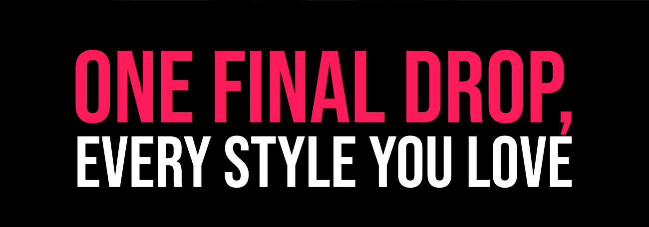 Every Style You Love