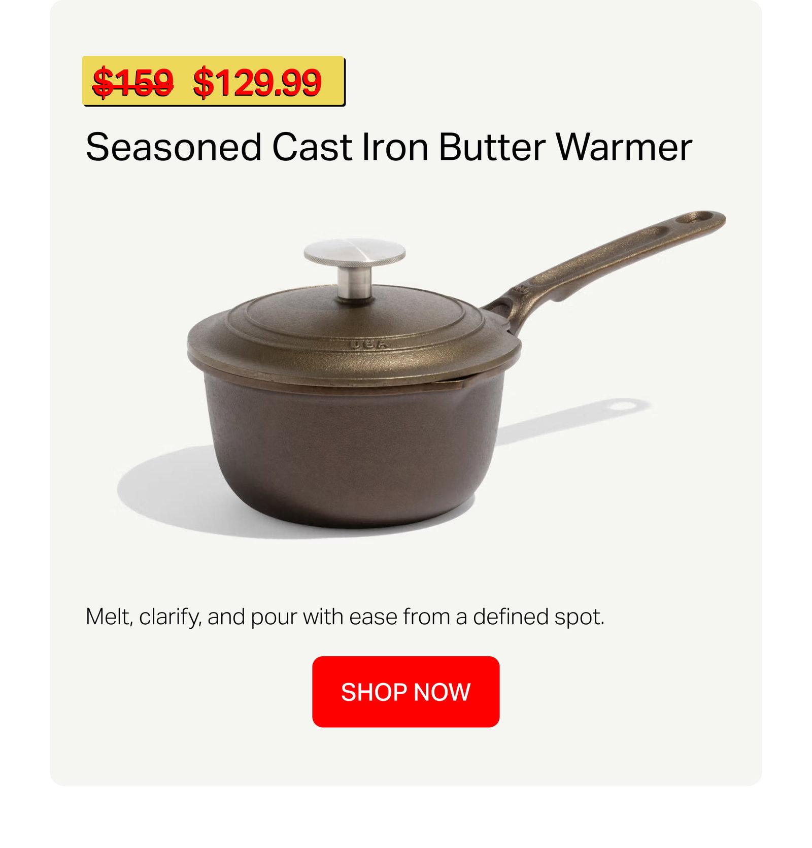 Seasoned Cast Iron Butter Warmer