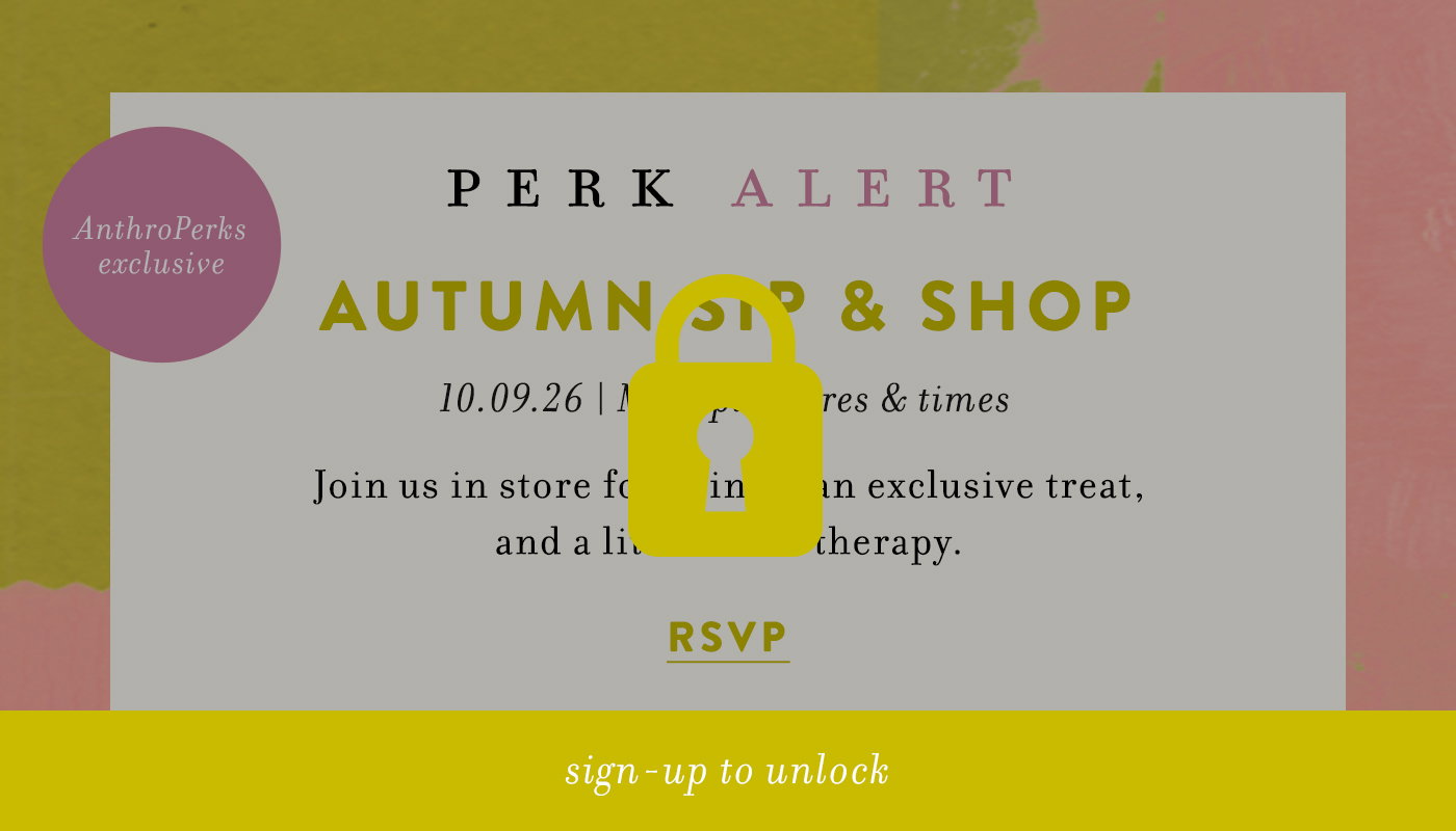 2609_AnthroPerks_PerkAlert_SipShop_NonPerks_EmailBannerB.jpg