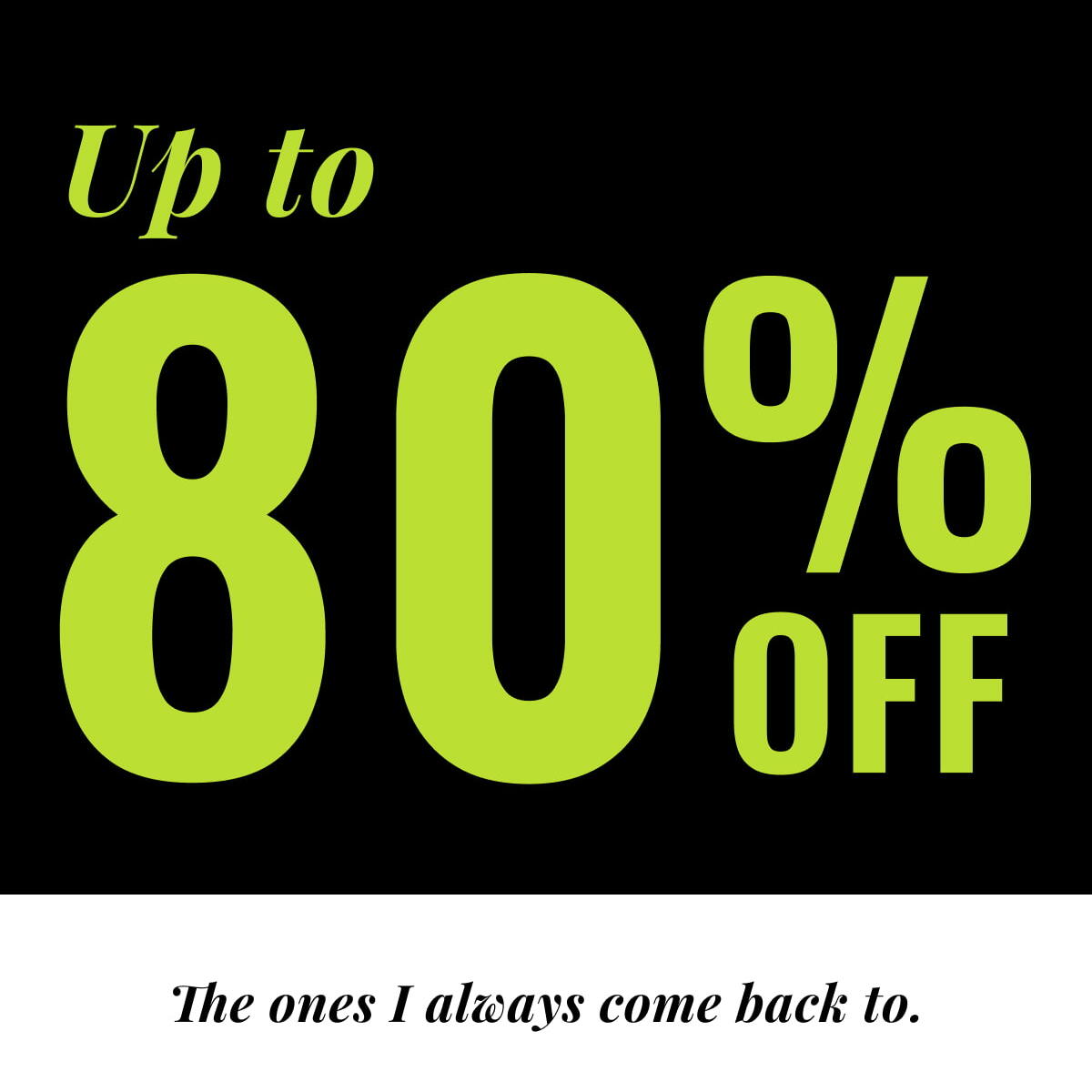 Up to 80% Off