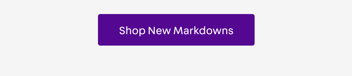 Shop New Markdowns