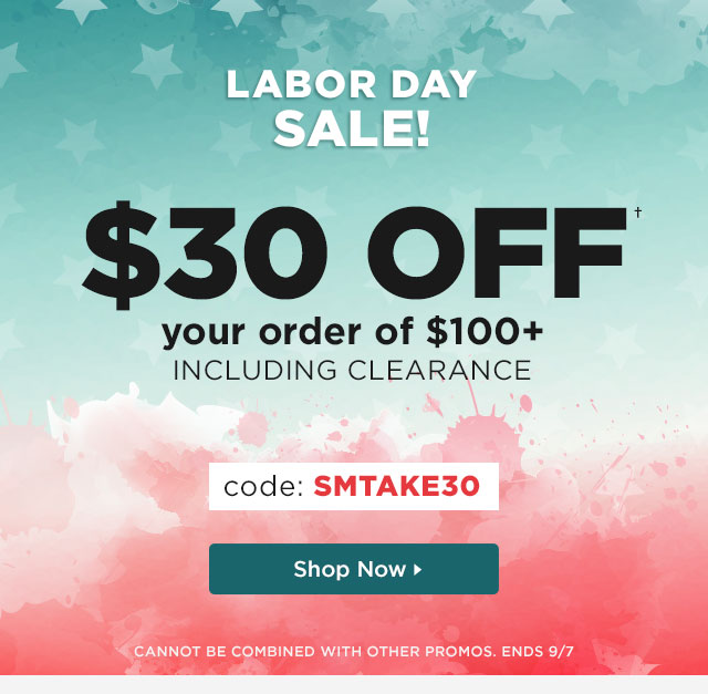 Shop Labor Day Sale: $30 off $100