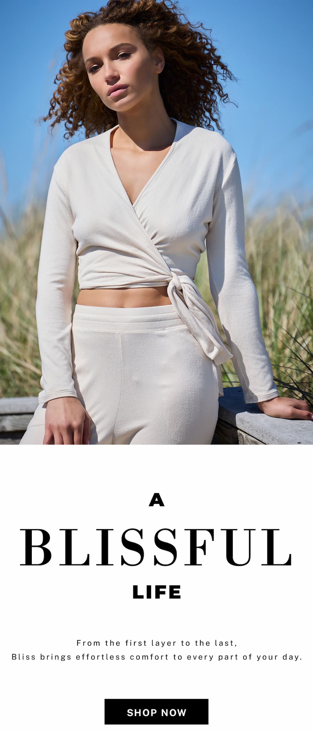 Experience the comfort of Bliss in every layer.