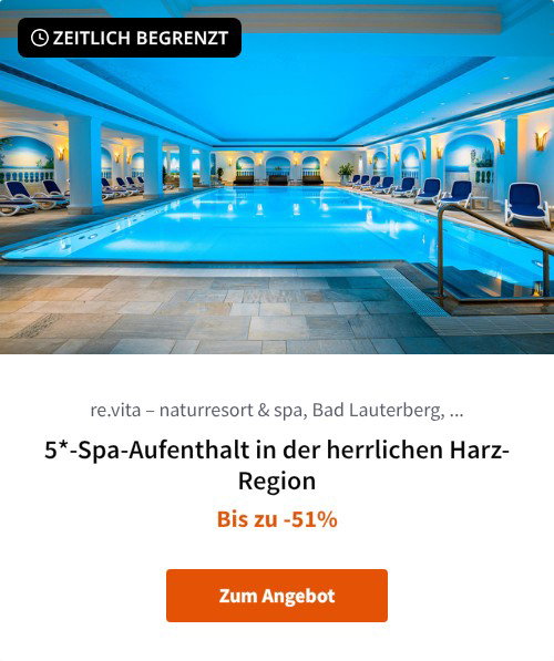 5*-Spa-Aufenthalt in der herrlichen Harz-Region