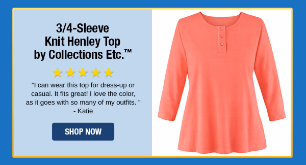 3/4-Sleeve Knit Henley Top By Collections Etc.™