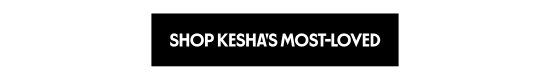 Shop Kesha Most-Loved