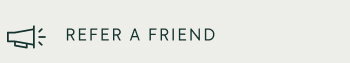 Refer a Friend