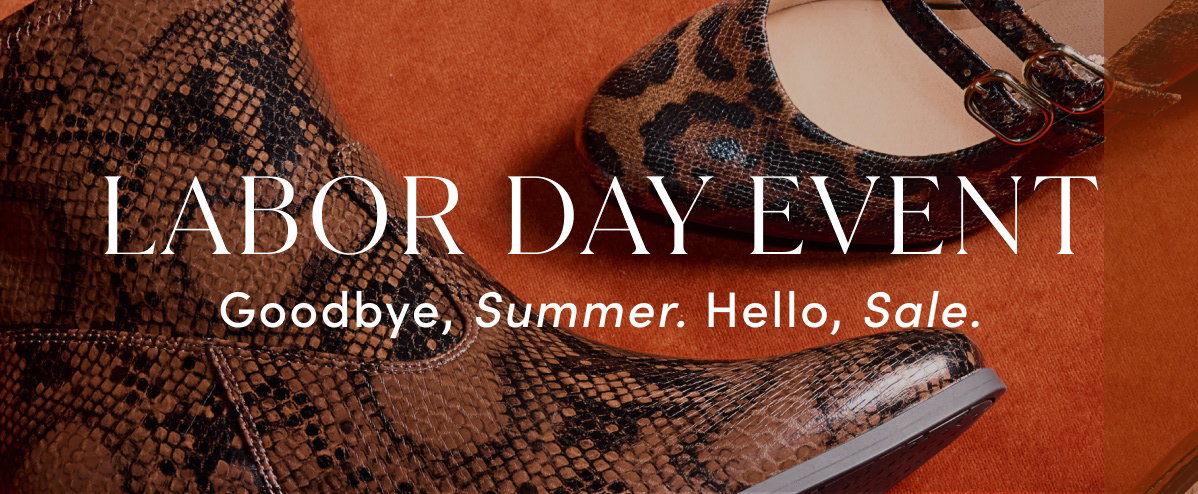 Labor Day Event | Goodbye, Summer. Hello, Sale.